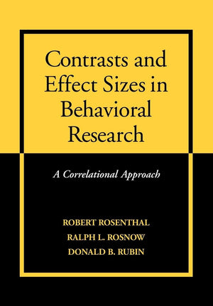 Contrasts and Effect Sizes in Behavioral Research: A Correlational Approach,Used