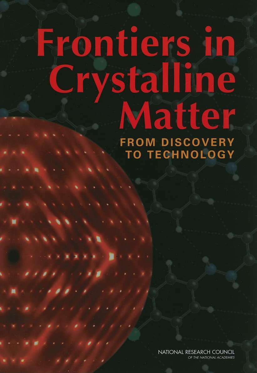 Frontiers In Crystalline Matter: From Discovery To Technology