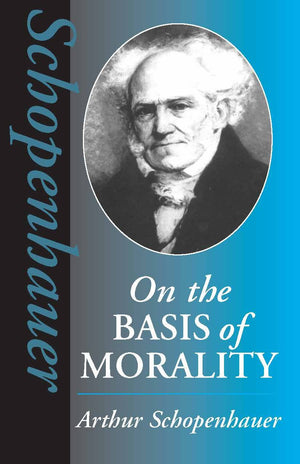 On The Basis Of Morality (Hackett Classics),New