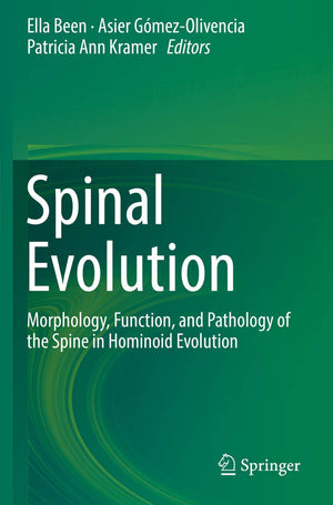Spinal Evolution: Morphology, Function, and Pathology of the Spine in Hominoid Evolution,Used