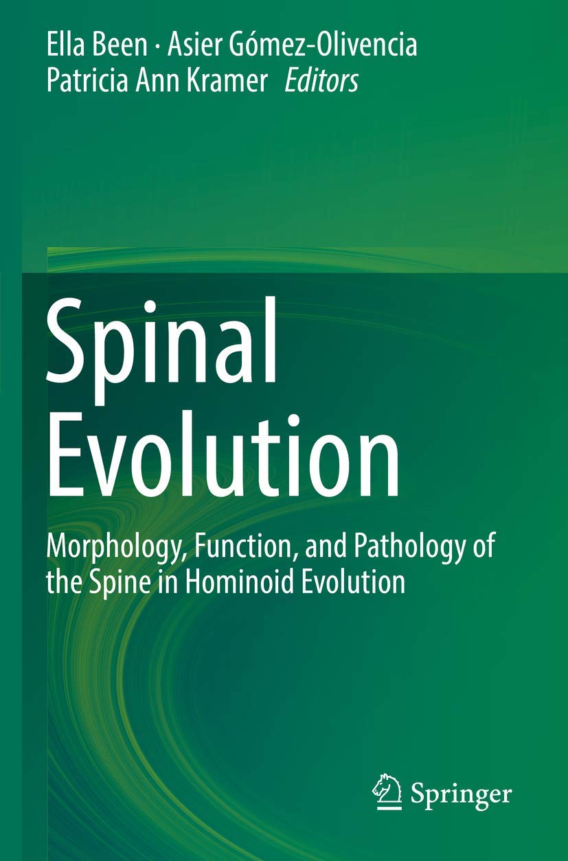 Spinal Evolution: Morphology, Function, and Pathology of the Spine in Hominoid Evolution,Used