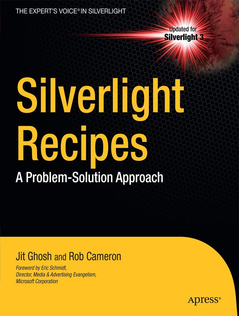 Silverlight Recipes: A ProblemSolution Approach,Used