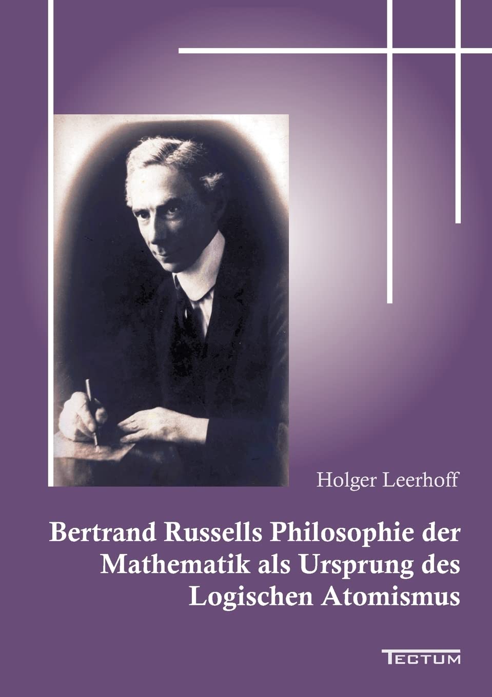 Bertrand Russells Philosophie der Mathematik als Ursprung des Logischen Atomismus (German Edition),Used