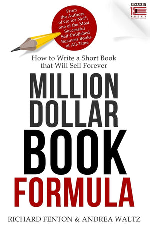 Million Dollar Book Formula: How to Write a Short Book That Will Sell Forever,Used