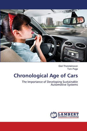 Chronological Age of Cars: The Importance of Developing Sustainable Automotive Systems,Used
