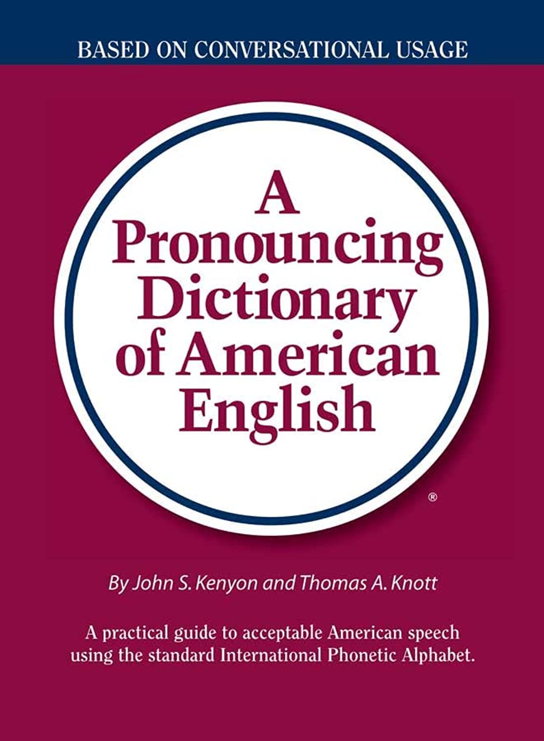 A Pronouncing Dictionary Of American English