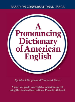 A Pronouncing Dictionary Of American English
