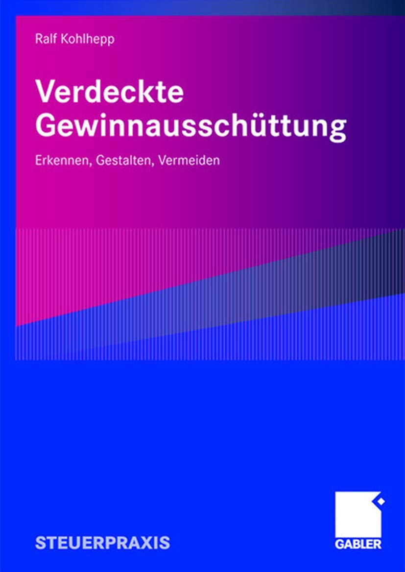 Verdeckte Gewinnausschttung: Erkennen, Gestalten, Vermeiden (German Edition),Used