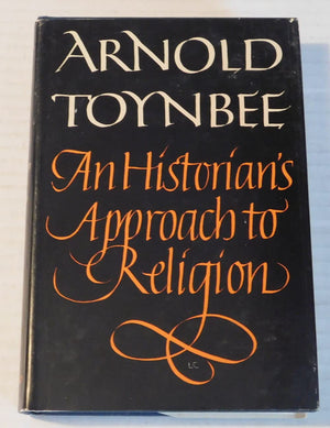 An Historian's Approach to Religion,Used