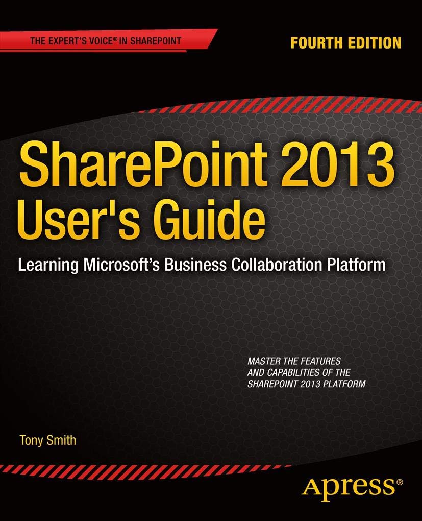 Sharepoint 2013 User'S Guide: Learning Microsoft'S Business Collaboration Platform,Used