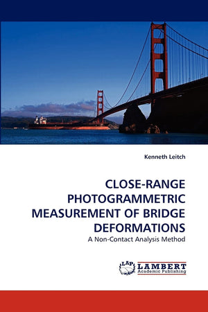 CLOSERANGE PHOTOGRAMMETRIC MEASUREMENT OF BRIDGE DEFORMATIONS: A NonContact Analysis Method,Used