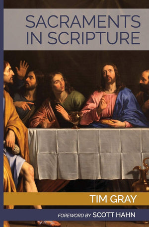 Sacraments in Scripture,Used