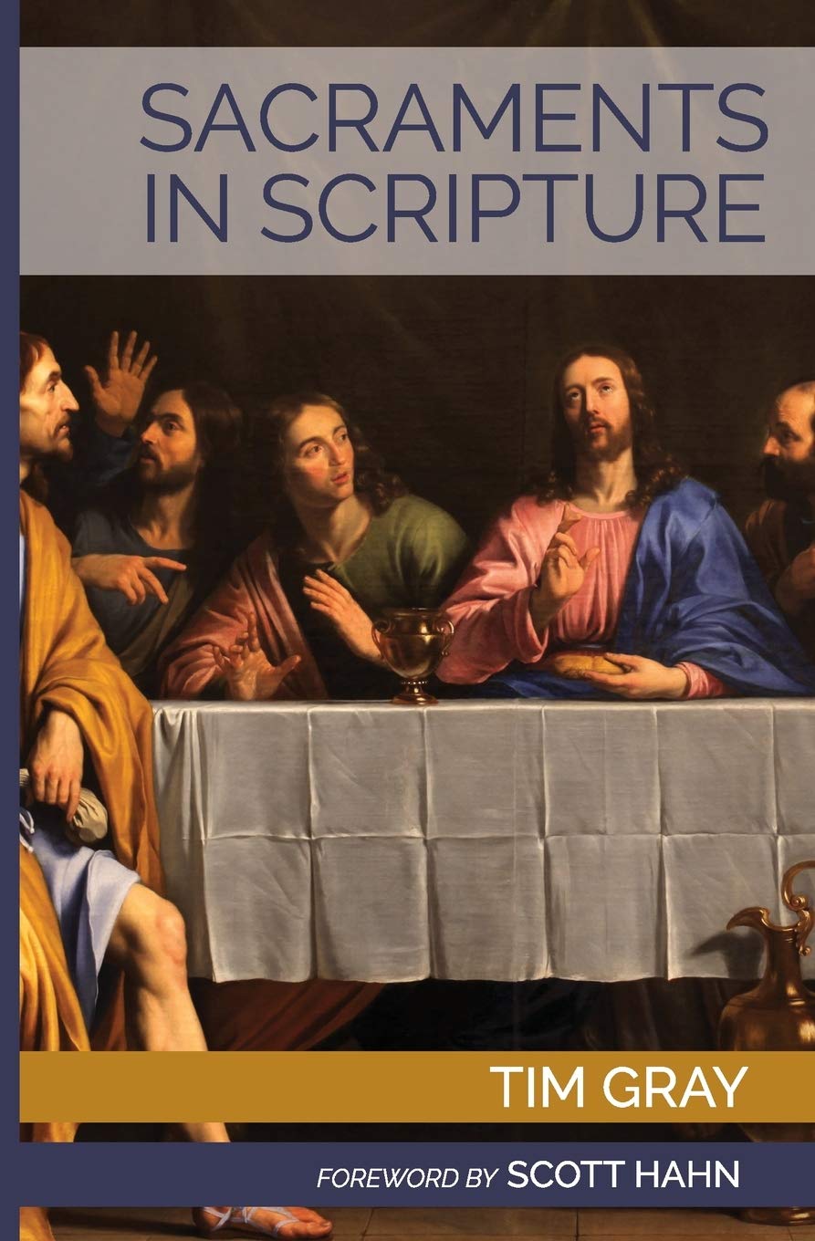Sacraments in Scripture,Used