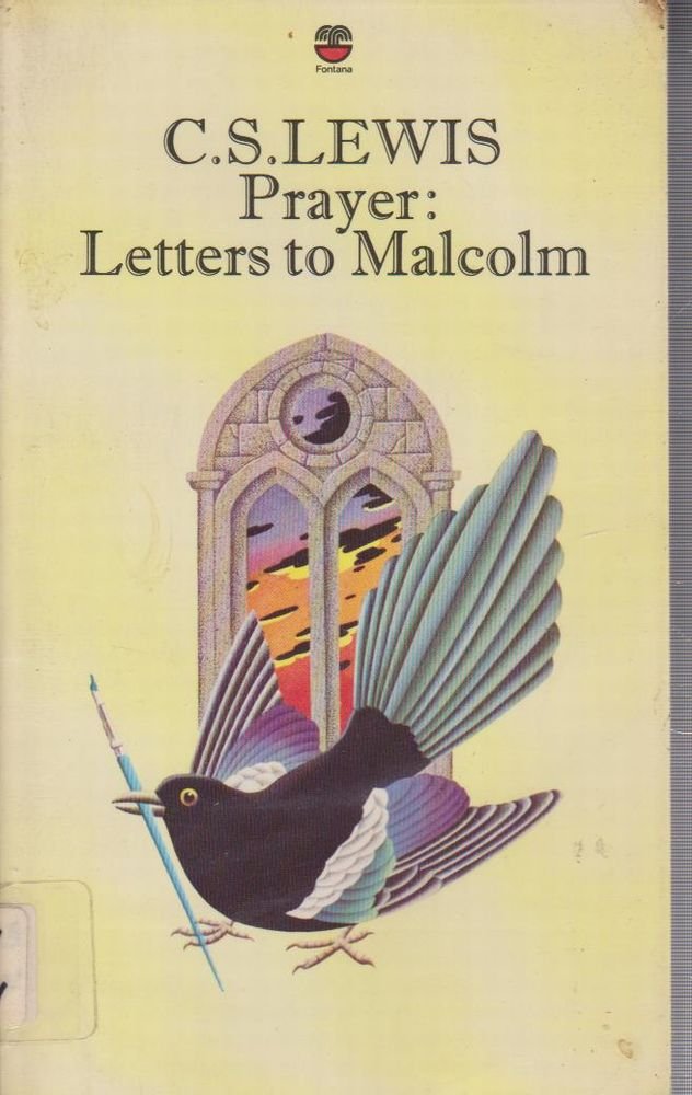 Prayer: Letters to Malcolm,Used