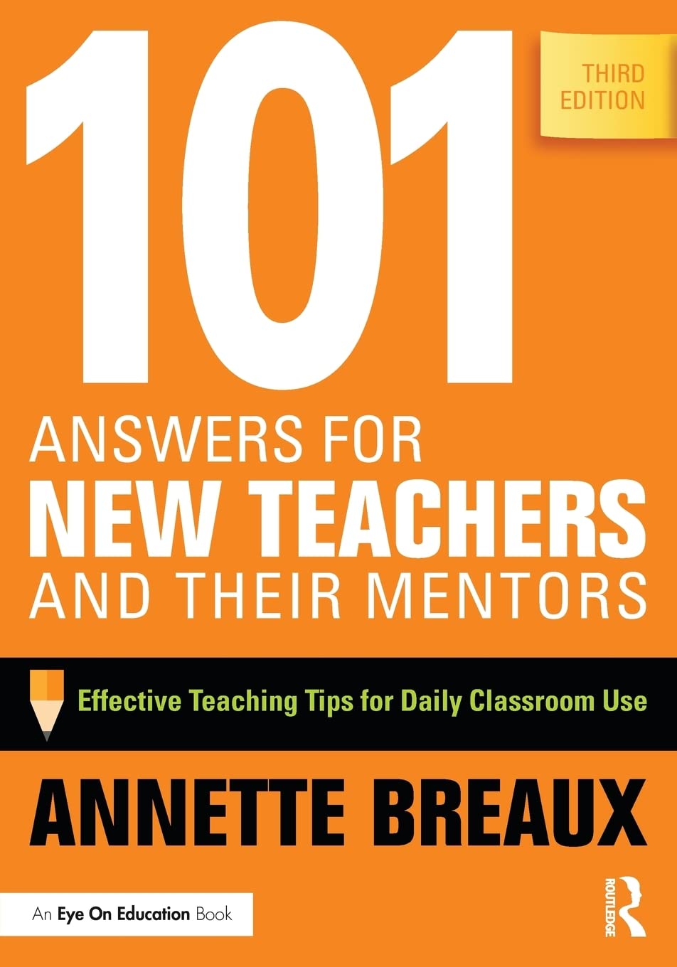 101 Answers For New Teachers And Their Mentors