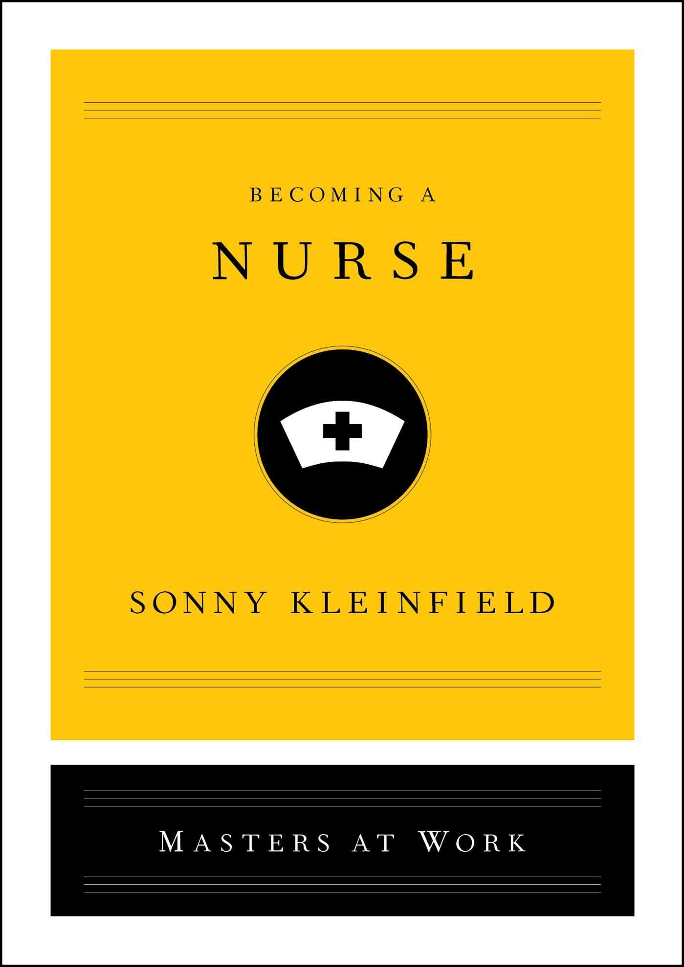 Becoming a Nurse (Masters at Work),Used