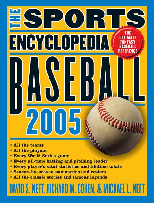 The Sports Encyclopedia: Baseball 2005,Used
