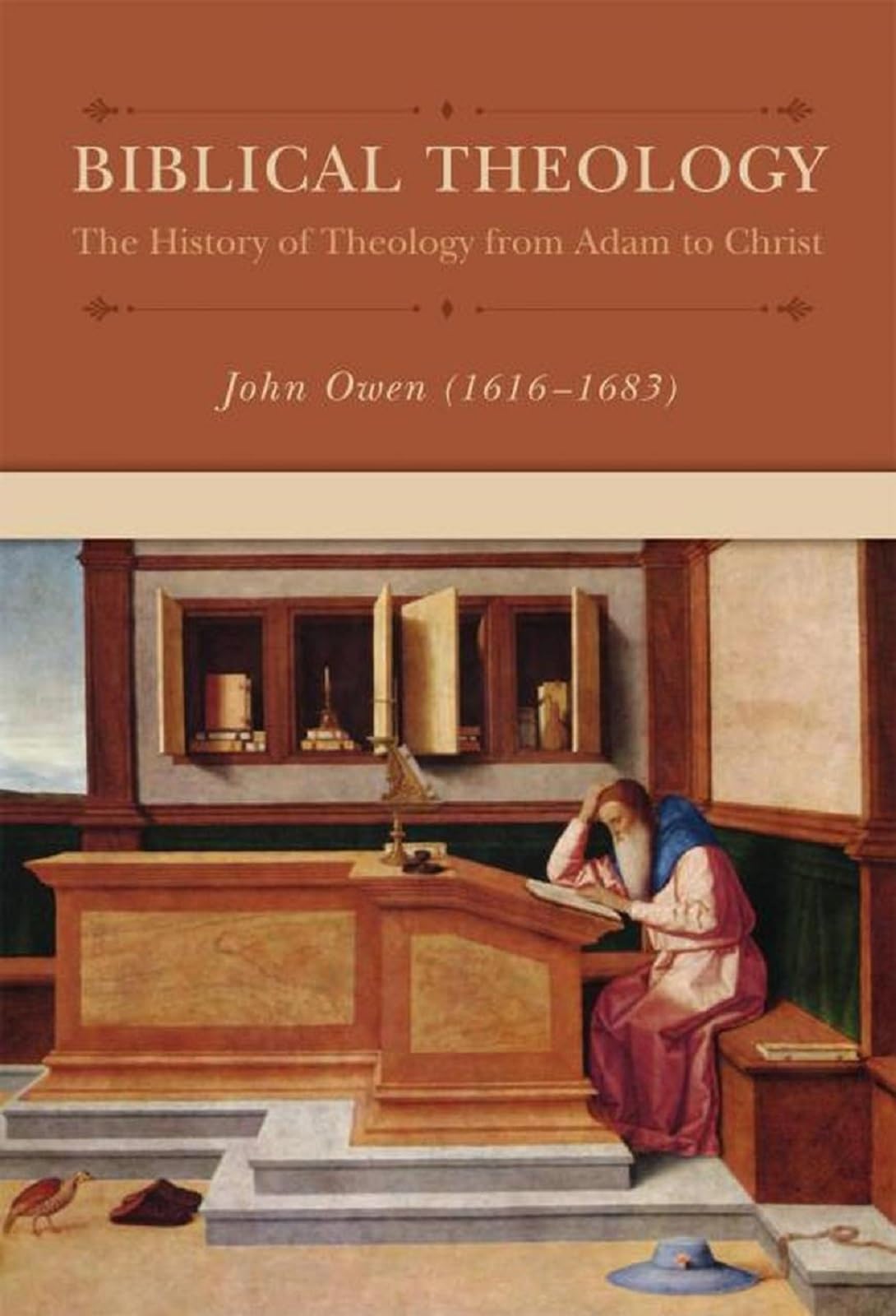 Biblical Theology: The History of Theology from Adam to Christ (Owen) Biblical Theology: The History of Theology from Adam to Ch,Used
