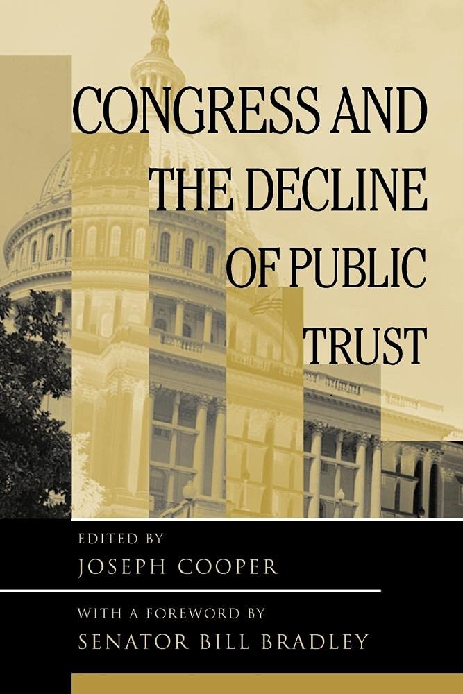 Congress And The Decline Of Public Trust (Transforming American Politics),Used