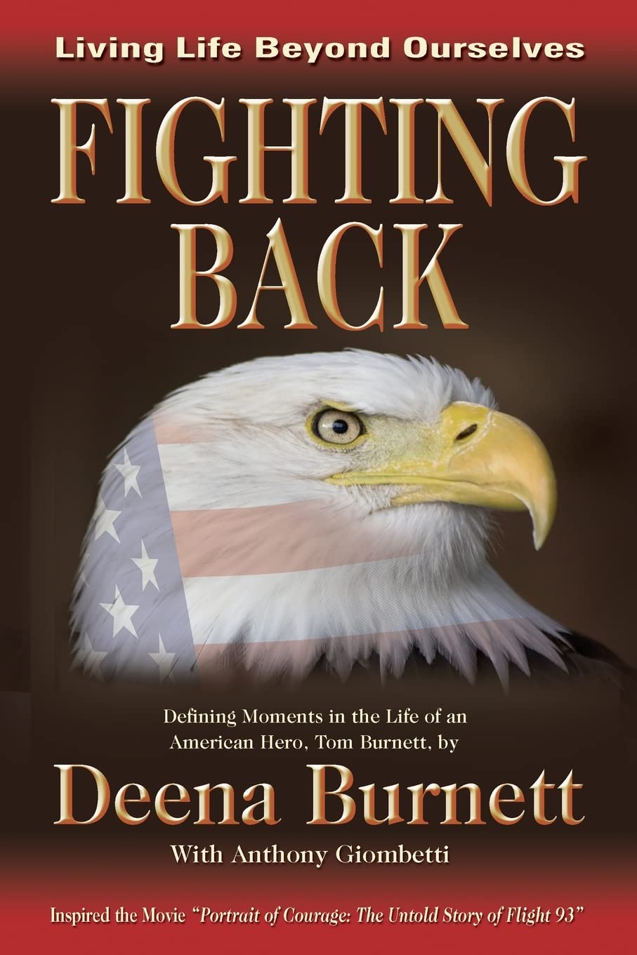 Fighting Back: Living Life Beyond Ourselves,Used