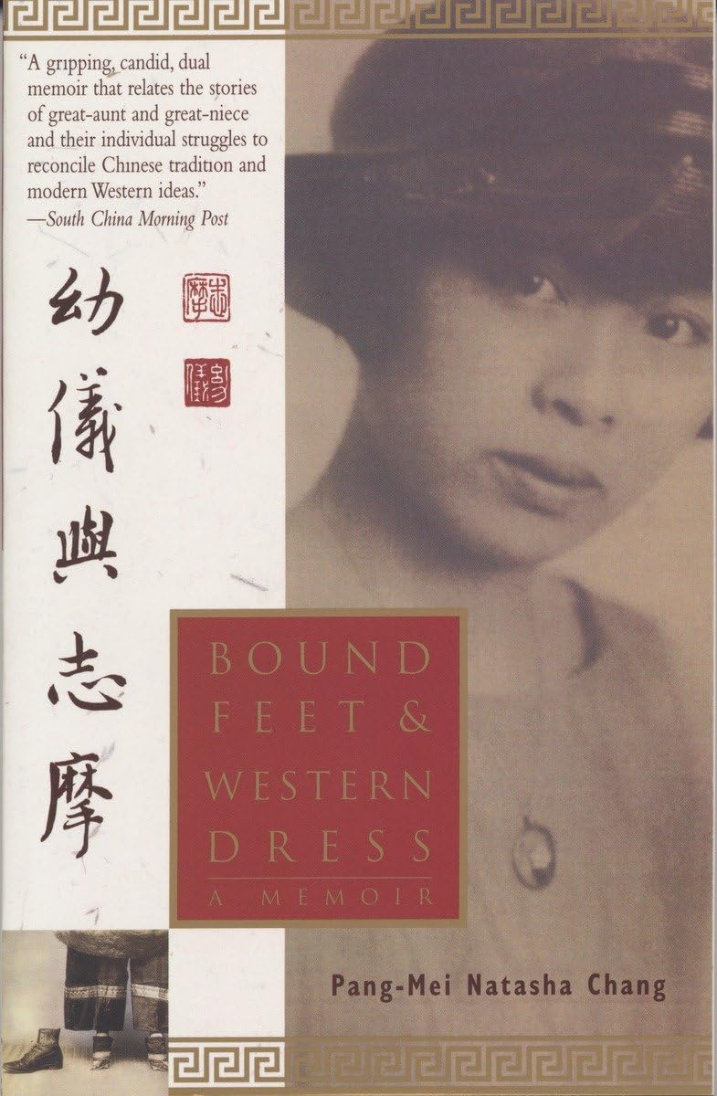 Bound Feet & Western Dress: A Memoir,Used
