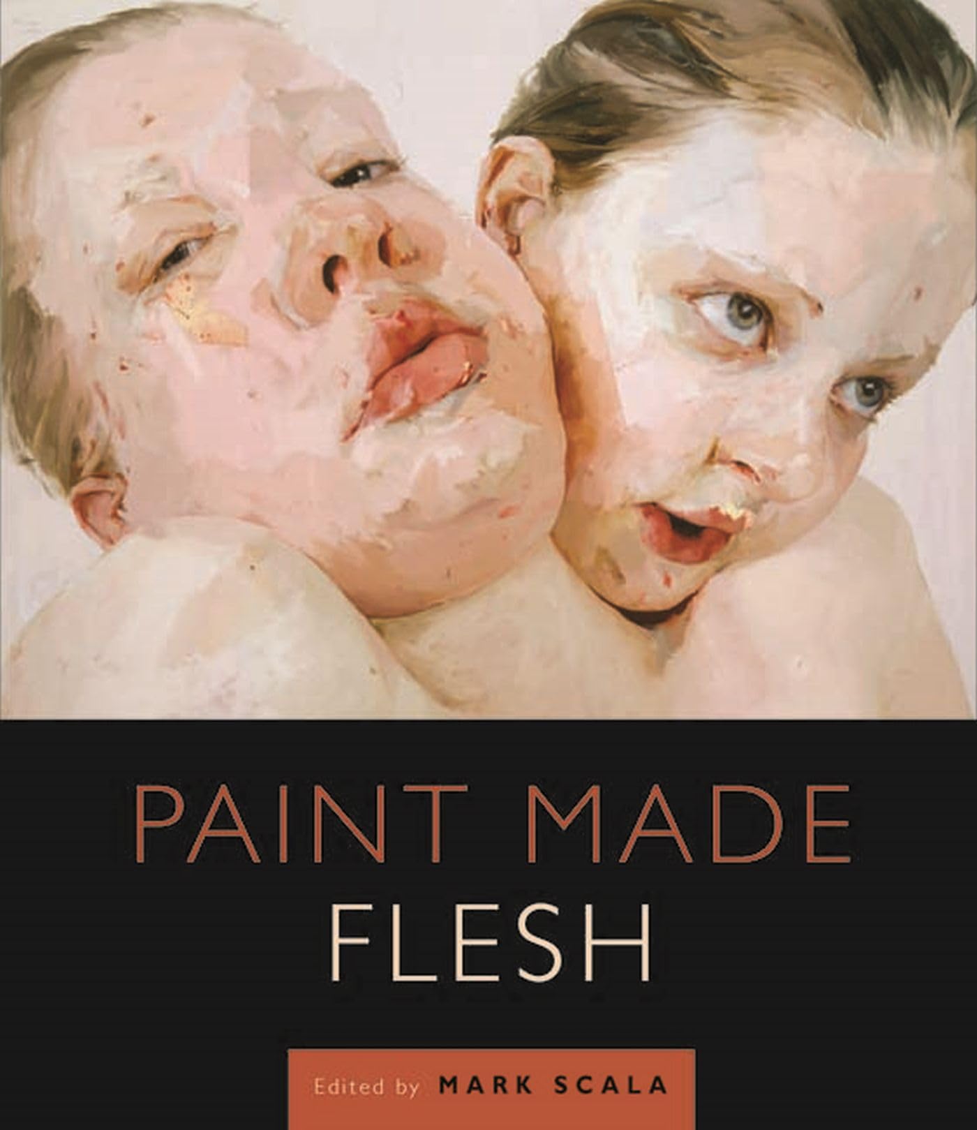 Paint Made Flesh (Frist Art Museum Title)-used