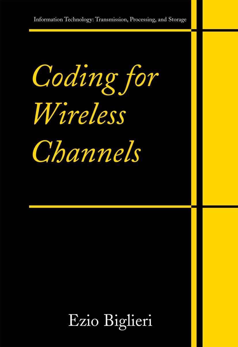Coding for Wireless Channels (Information Technology: Transmission, Processing and Storage),Used