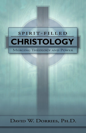 Spiritfilled Christology: Merging Theology And Power,Used