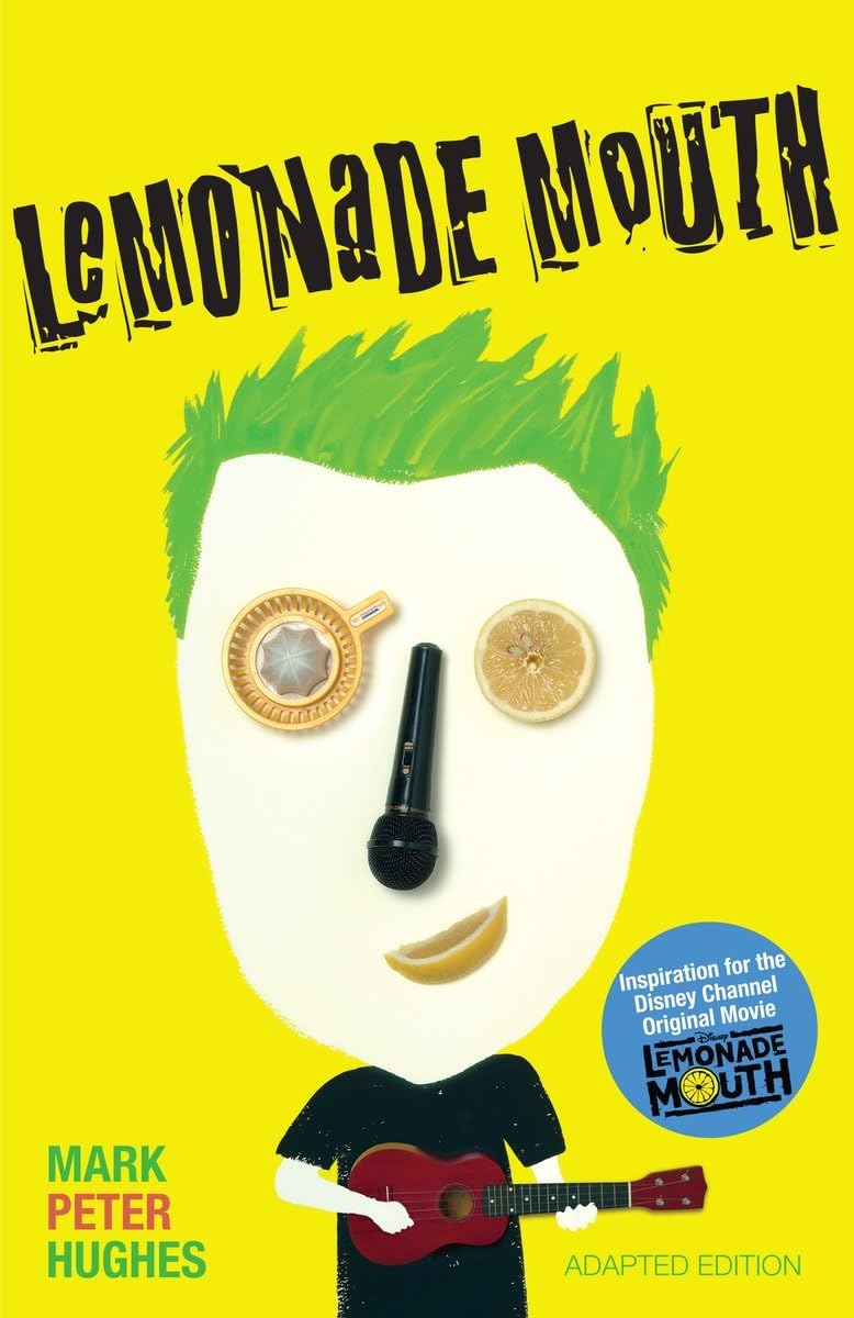 Lemonade Mouth: Adapted Movie TieIn Edition,Used