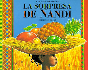 La sorpresa de Nandi/ Handas Surprise: Nandis Surprise (Coleccion PontePoronte) (Spanish Edition),Used