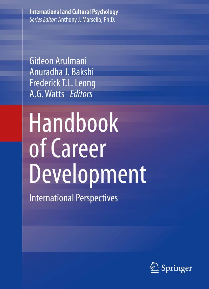 Handbook of Career Development: International Perspectives (International and Cultural Psychology),New