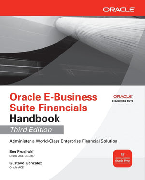 Oracle Ebusiness Suite Financials Handbook 3/E (Oracle Press),New