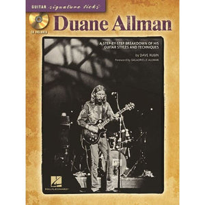 Duane Allman: A Stepbystep Breakdown Of His Guitar Styles And Techniques (Guitar Signature Licks)