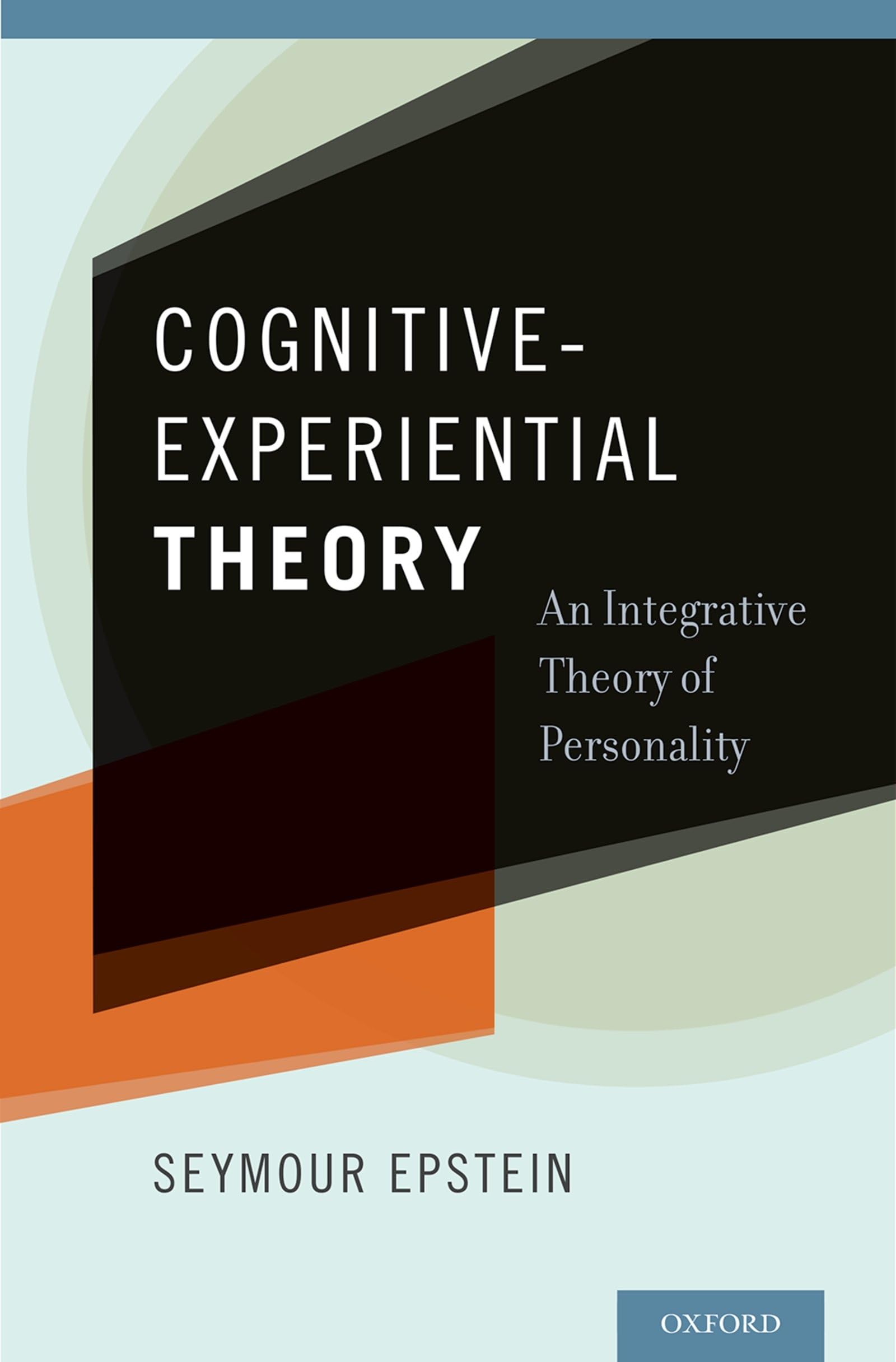 CognitiveExperiential Theory: An Integrative Theory of Personality,Used