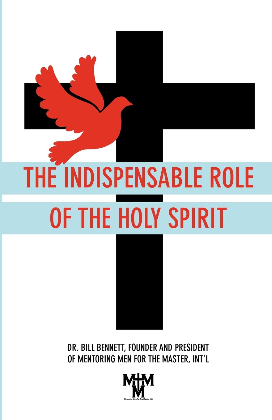 The Indispensable Role Of The Holy Spirit,Used