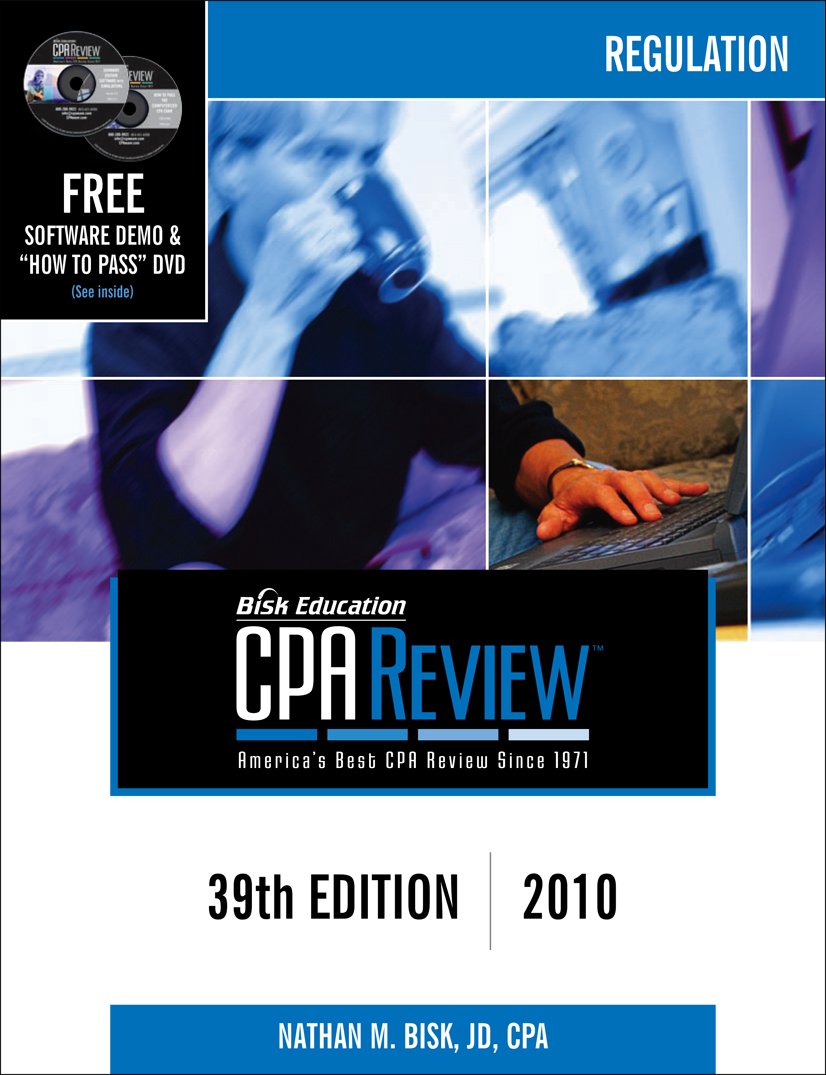 Bisk CPA Review: Regulation  39th Edition 2010 (Comprehensive CPA Exam Review Regulation),Used