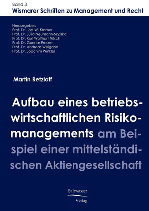 Aufbau eines betriebswirtschaftlichen Risikomanagements am Beispiel einer mittelstndischen Aktiengesellschaft (German Edition),Used