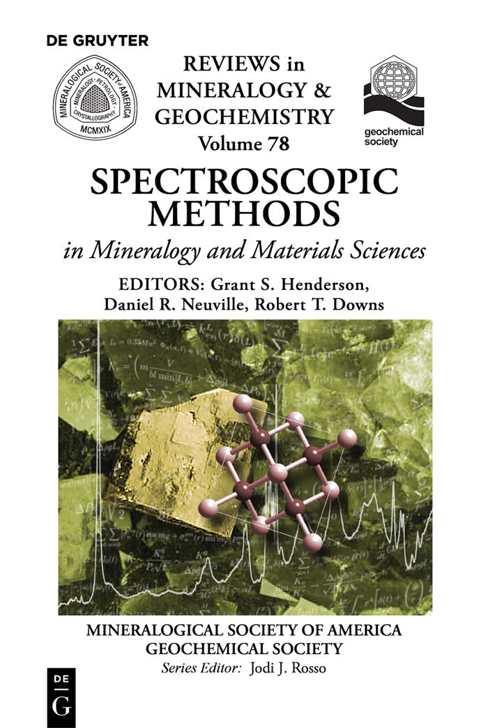 Spectroscopic Methods in Mineralogy and Material Sciences (Reviews in Mineralogy & Geochemistry, 78),Used