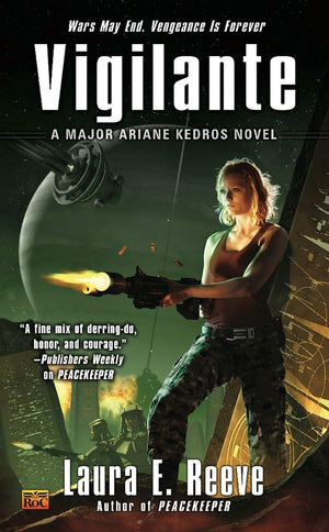 Vigilante: A Major Ariane Kedros Novel,Used