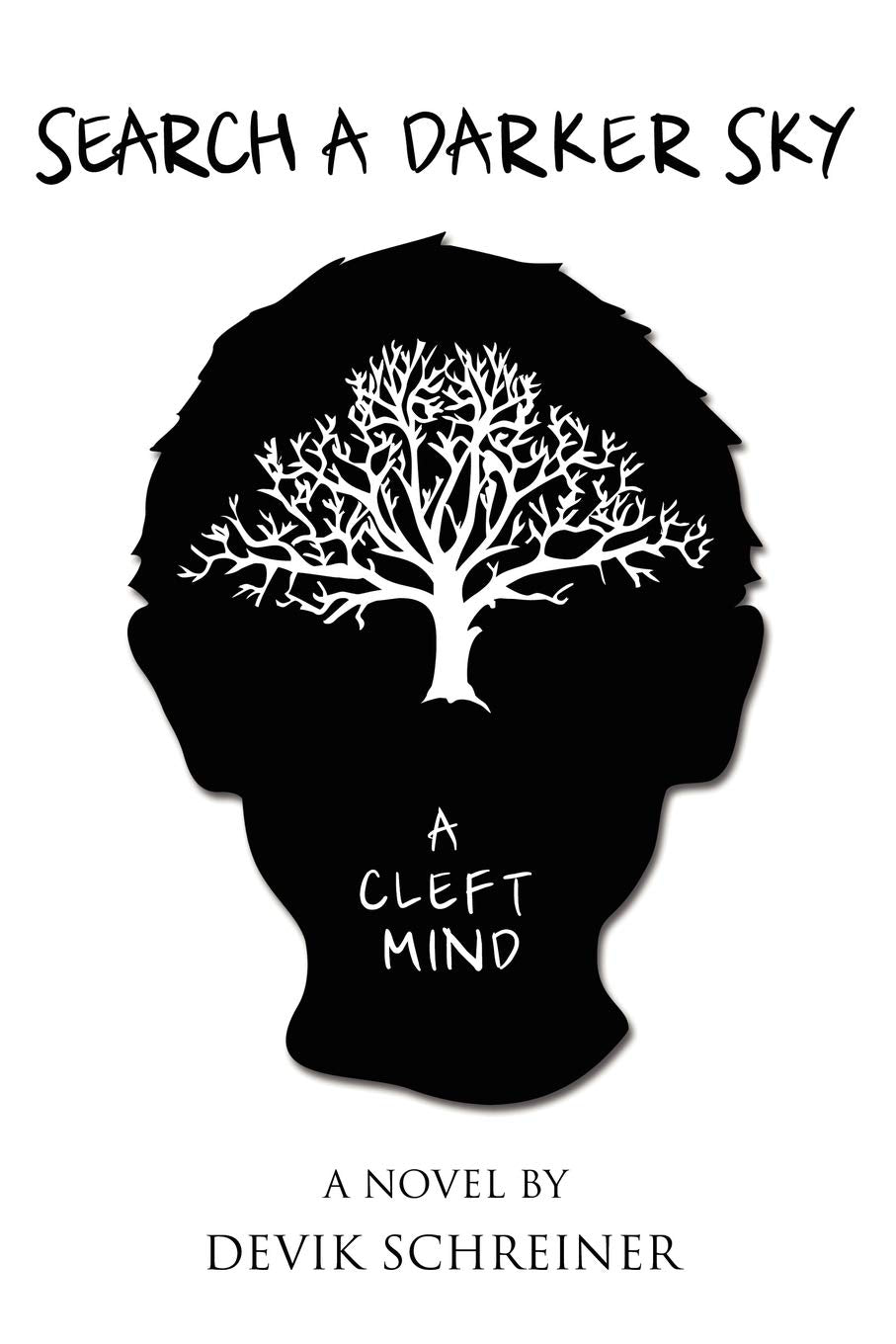 Search a Darker Sky. a Cleft Mind,Used