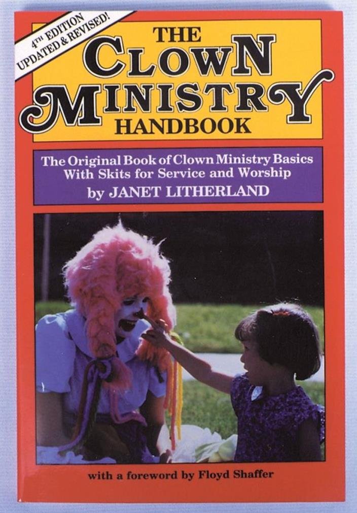 The Clown Ministry Handbook,New