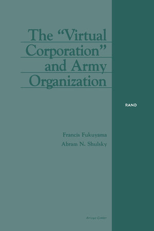 The Virtual Corporation And Army Organization,Used