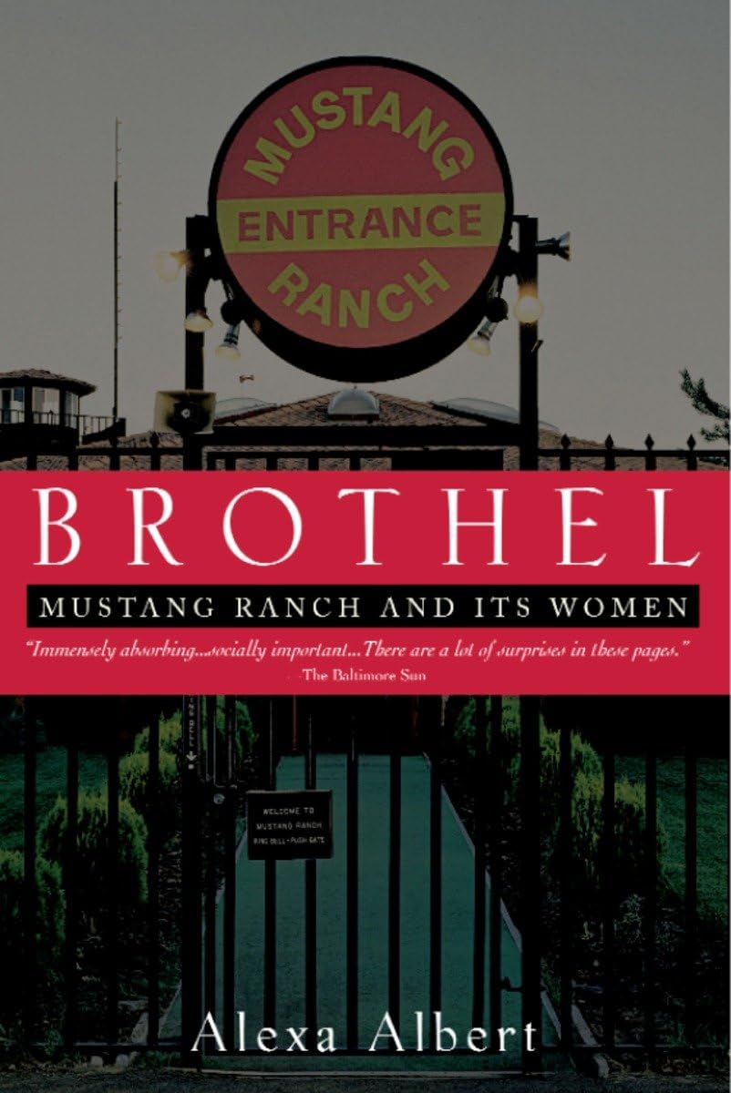Brothel: Mustang Ranch and Its Women,Used