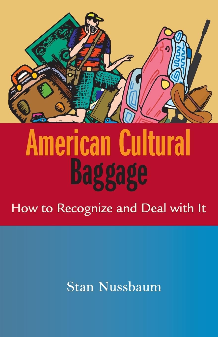 American Cultural Baggage: How to Recognise And Deal With It,Used