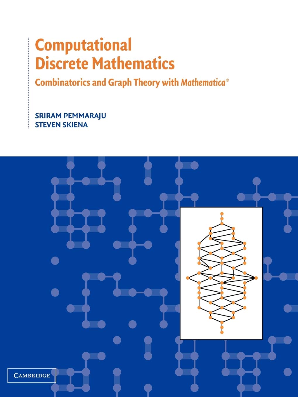 Computational Discrete Mathematics: Combinatorics and Graph Theory with Mathematica,Used