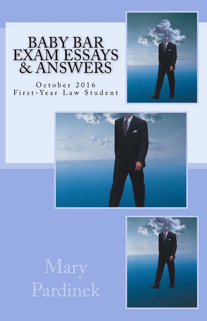 Baby Bar Exam Essays & Answers: October 2016 FirstYear Law Student,Used