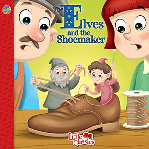 The Elves and the Shoemaker Little Classics,Used