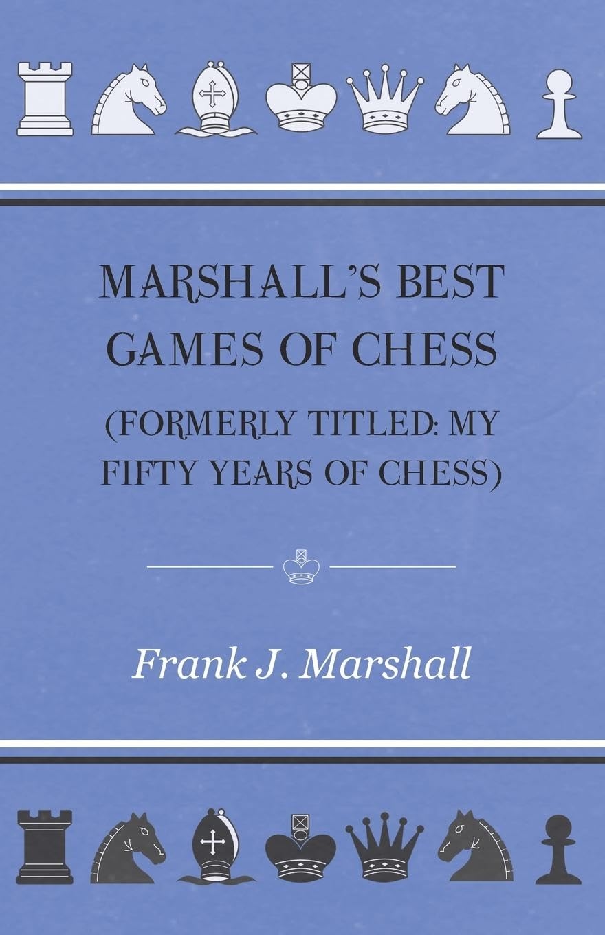 Marshall's Best Games of Chess,Used