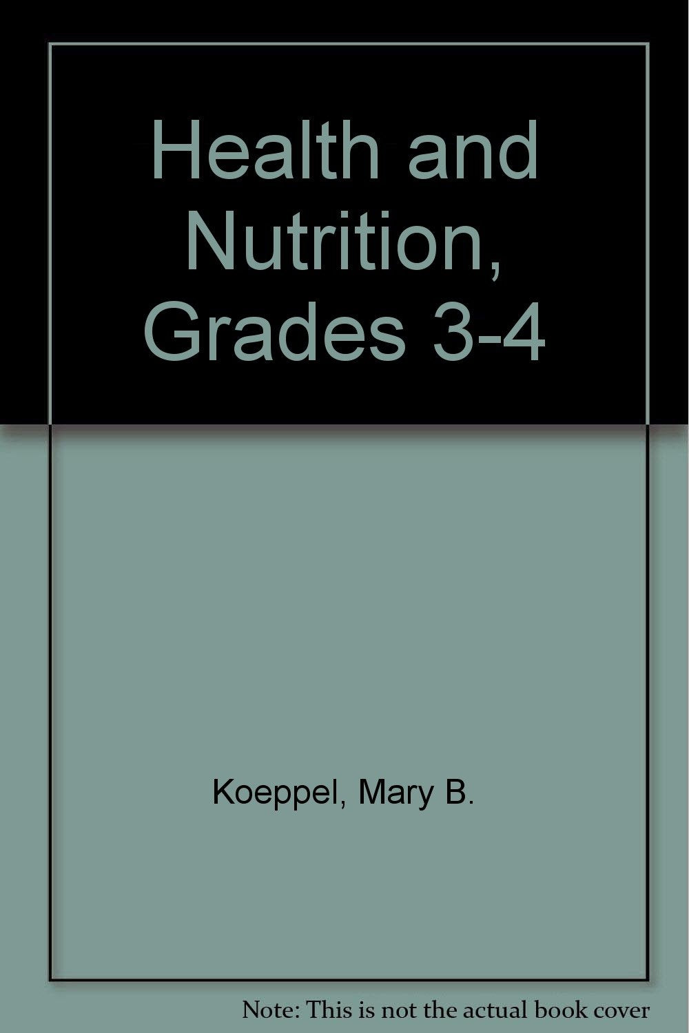 Health and Nutrition, Grades 34,Used