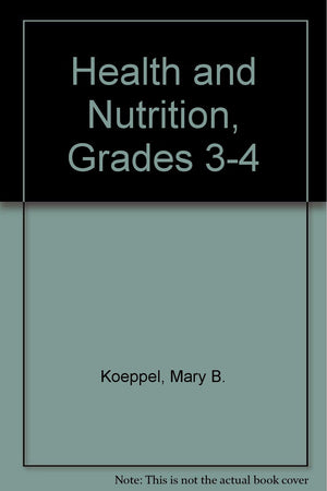 Health and Nutrition, Grades 34,Used